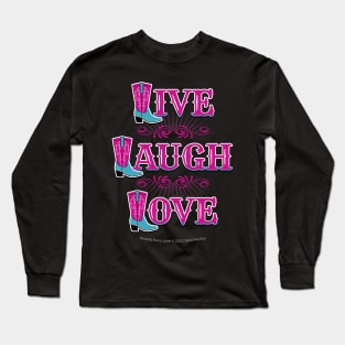 Live Laugh Love Cowgirl Boots Long Sleeve T-Shirt